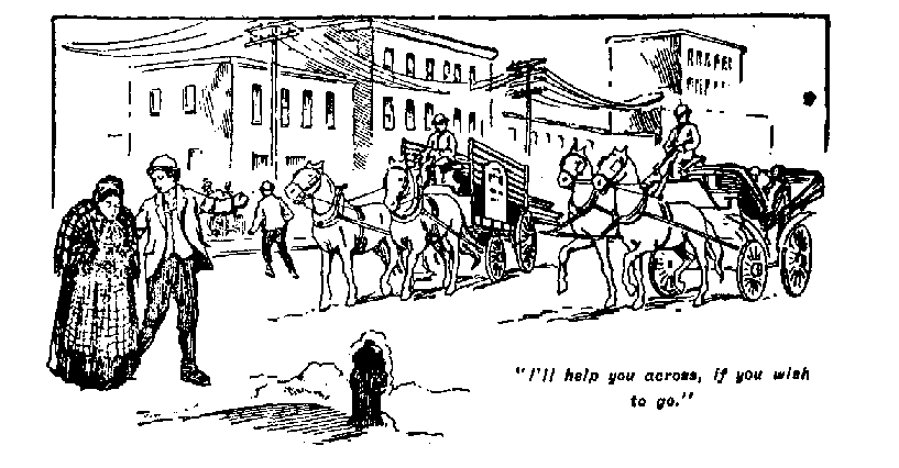 [Illustration: "<i>I'll help you across, if you wish to go</i>."]