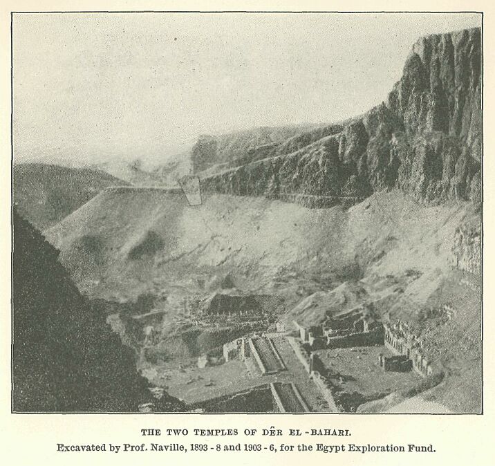 344.jpg the Two Temples of Des El-bahari.  Excavated By
Prof. Naville, 1893-8 and 1903-6, for the Egypt Exploration Fund
