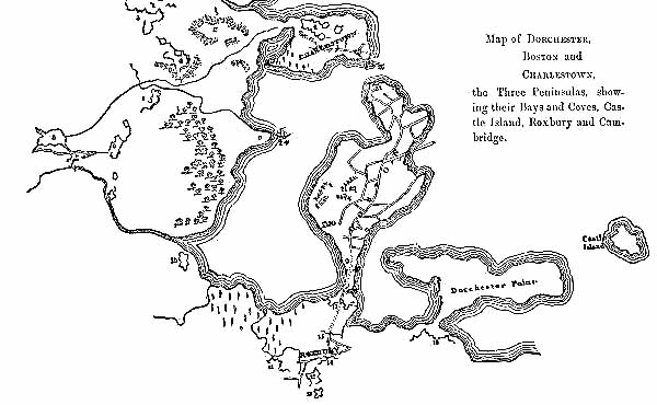 Map of Dorchester, Boston and Charlestown, the Three Peninsulas, showing their Bays and Coves, Castle Island, Roxbury and Cambridge.