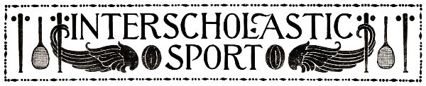 INTERSCHOLASTIC SPORT